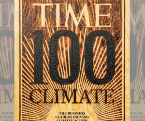How We Chose the 100 Most Influential People in Climate