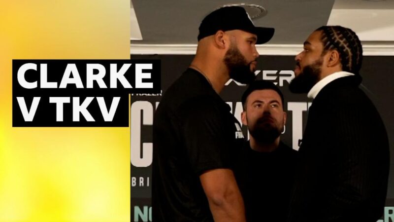 Clarke vs TKV: Frazer Clarke and Jeamie ‘TKV’ Tshikeva face off