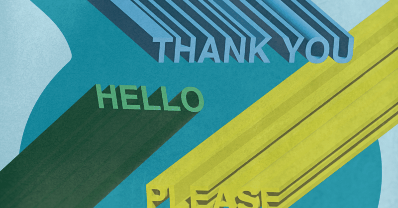 Polite Phrases That Are Still Worth Saying